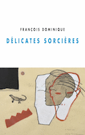Délicates sorcières